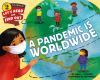 Go to record A pandemic is worldwide