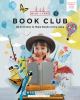 Go to record Wild + free book club : 28 activities to make books come a...