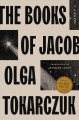 Go to record The books of Jacob : or: A fantastic journey across seven ...
