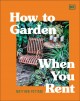 Go to record How to garden when you rent