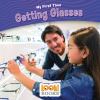 Go to record Getting glasses