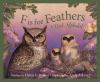 Go to record F is for feathers : a bird alphabet