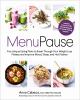 Go to record Menupause : five unique eating plans to break through your...