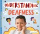 Go to record Understanding deafness