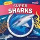 Go to record Super sharks