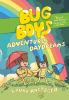 Go to record Bug boys. Adventures and daydreams