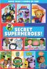 Go to record Secret superheroes!