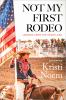 Go to record Not my first rodeo : lessons from the heartland