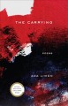Go to record The carrying : poems