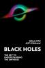 Go to record Black holes : the key to understanding the universe