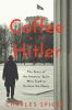 Go to record Coffee with Hitler : the untold story of the amateur spies...