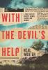 Go to record With the devil's help : a true story of poverty, mental il...