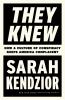 Go to record They knew : how a culture of conspiracy keeps America comp...