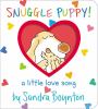 Go to record Snuggle Puppy! : a little love song