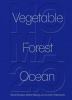 Go to record Noma 2.0 : vegetable, forest, ocean