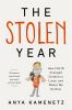 Go to record The stolen year : how COVID changed children's lives, and ...