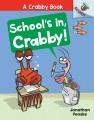 Go to record School's in, Crabby!