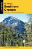 Go to record Hiking southern Oregon : a guide to the area's greatest hi...