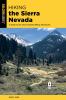 Go to record Hiking the Sierra Nevada : a guide to the area's greatest ...