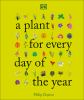Go to record A plant for every day of the year