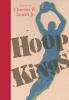 Go to record Hoop kings : poems