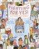 Go to record Fighting for yes!: the story of disability rights activist...