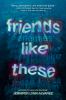 Go to record Friends like these