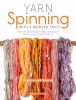 Go to record Yarn spinning with a modern twist : how to create your own...