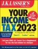 Go to record J.K. Lasser's your income tax 2023