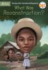 Go to record What was Reconstruction?