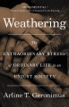 Go to record Weathering : the extraordinary stress of ordinary life in ...