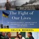 Go to record The fight of our lives : my time with Zelenskyy, Ukraine's...