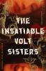 Go to record The insatiable Volt sisters