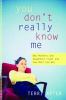 Go to record You don't really know me : why mothers and daughters fight...
