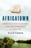 Go to record Africatown : America's last slave ship and the community i...