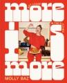 Go to record More is more : get loose in the kitchen