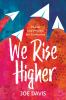 Go to record We rise higher : Poems and prayers for graduates