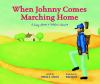Go to record When Johnny comes marching home