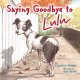 Go to record Saying goodbye to Lulu