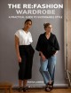 Go to record The re:fashion wardrobe : sew your own stylish, sustainabl...