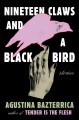 Go to record Nineteen claws and a black bird : stories