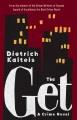 Go to record The get : a crime novel