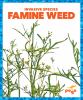 Go to record Famine weed