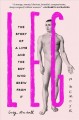 Go to record Leg : the story of a limb and the boy who grew from it : a...