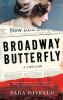 Go to record Broadway butterfly