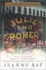 Go to record Julie and Romeo : a novel