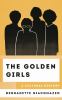 Go to record The golden girls : a cultural history