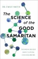 Go to record The science of the Good Samaritan : thinking bigger about ...