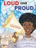 Go to record Loud and proud : the life of Congresswoman Shirley Chisholm