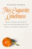 Go to record This exquisite loneliness : what loners, outcasts, and the...
